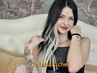 Trisharichel