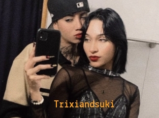 trixiandsuki Sexcam Portal