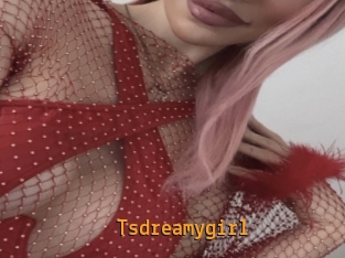 Tsdreamygirl