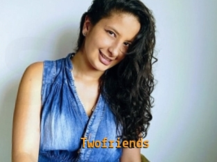 Twofriends