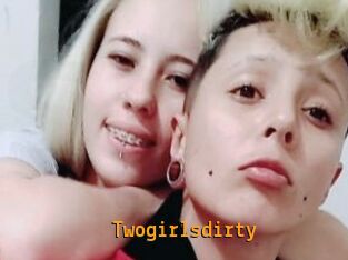 Twogirlsdirty