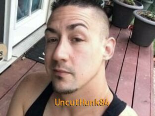 UncutHunk84