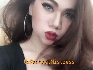 UrPerfectMistress