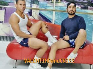 VALENTINOandCRISS