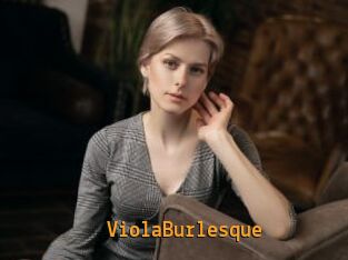 ViolaBurlesque