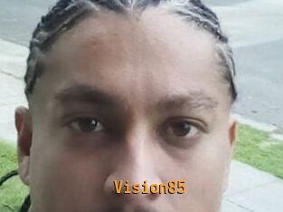 Vision85