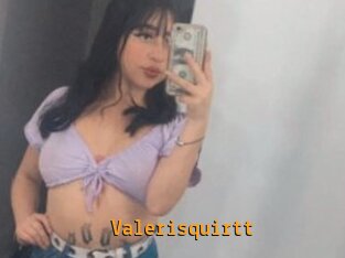 Valerisquirtt