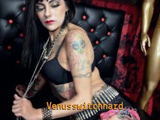 Venusswitchhard