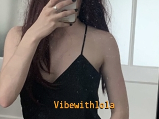 Vibewithlola