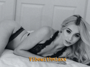 Vibewithmiaxx