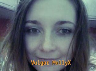 Vulgar_MollyX