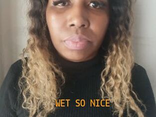 WET_SO_NICE