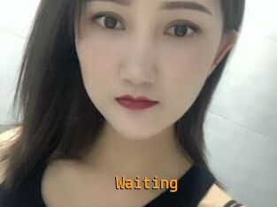 Waiting