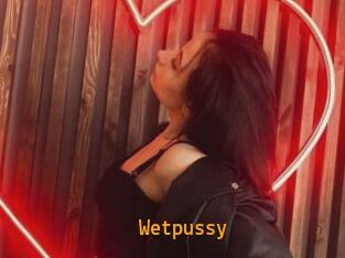 Wetpussy
