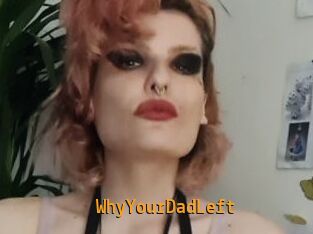 WhyYourDadLeft