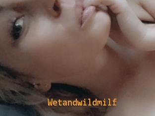 Wetandwildmilf