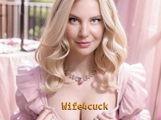 Wife4cuck