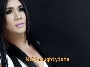 Wildnaughtyisha