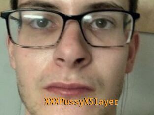 XXXPussyXSlayer