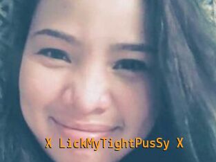 X_LickMyTightPusSy_X
