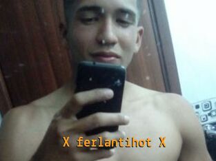 X_ferlantihot_X