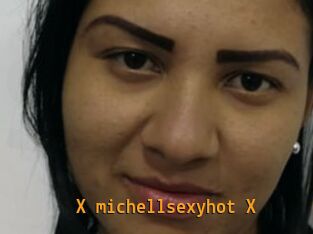X_michellsexyhot_X