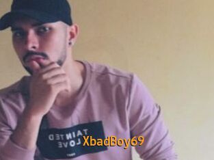 XbadBoy69