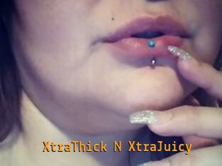XtraThick_N_XtraJuicy