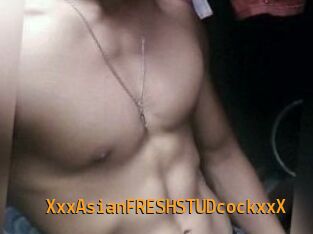 XxxAsian_FRESH_STUDcockxxX