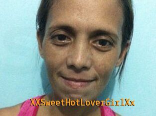 XXSweetHotLoverGirlXx