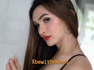 Xbewithmehon