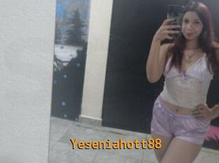 Yeseniahott88