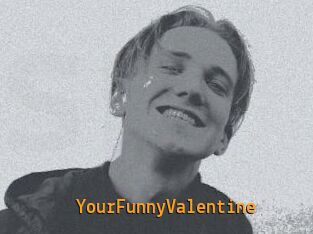 YourFunnyValentine