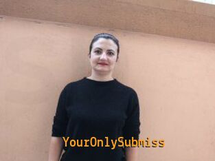 YourOnlySubmiss