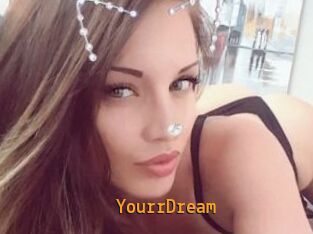 YourrDream