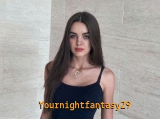 Yournightfantasy29