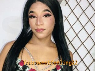 Yoursweetfeeling22
