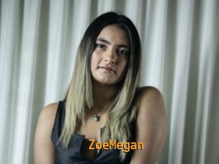 ZoeMegan